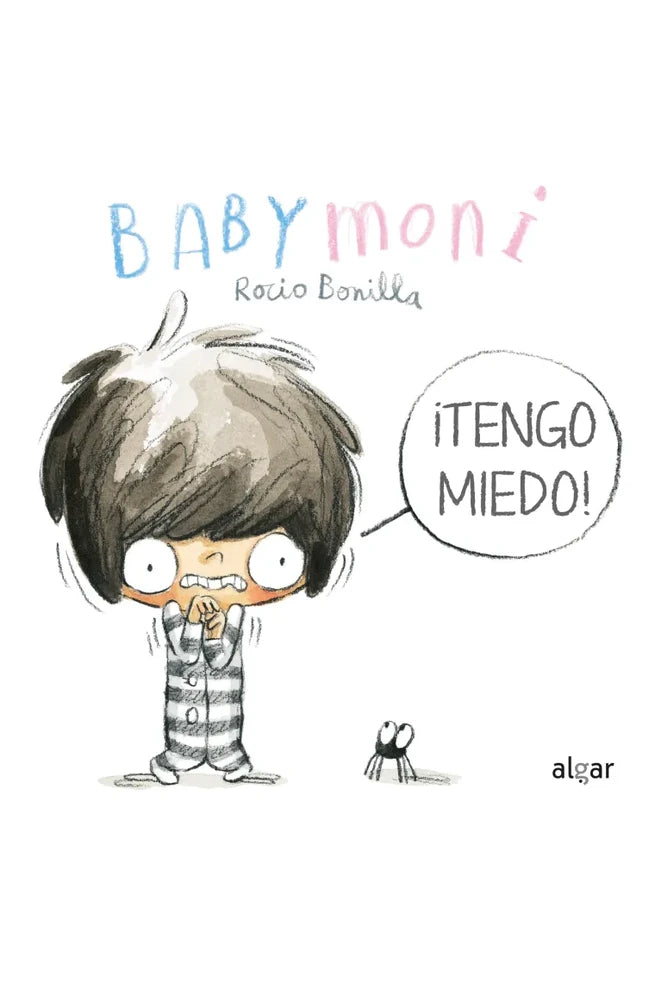 Portada de ¡Tengo miedo! - Rocío Bonilla