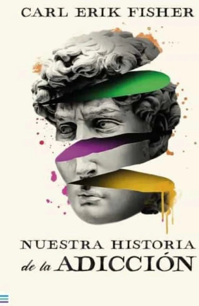 Portada de Nuestra historia de la adicción