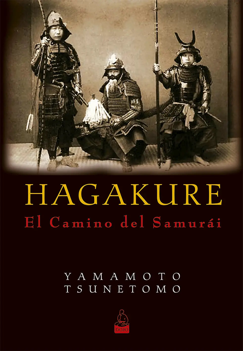 Portada de Hagakure. El camino del samurái, Yamamoto Tsunetomo
