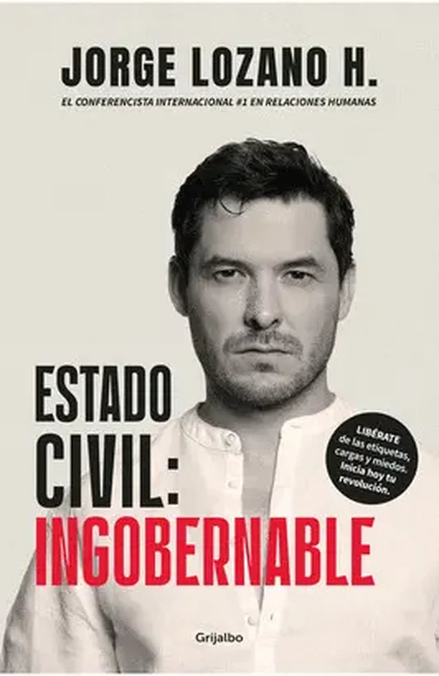 Portada de Estado civil: ingobernable, Jorge Lozano H.