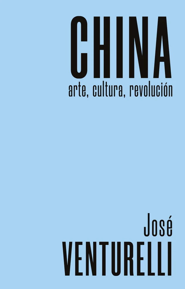 Portada de China. Arte, cultura, revolución