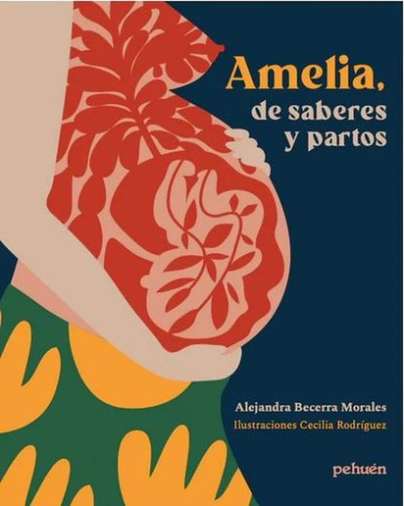 Portada de AMELIA, DE SABERES Y PARTOS