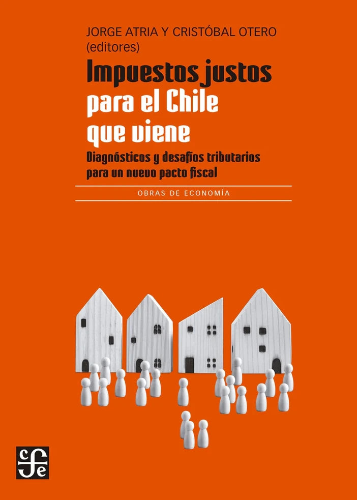 Portada de IMPUESTOS JUSTOS PARA EL CHILE QUE VIENE