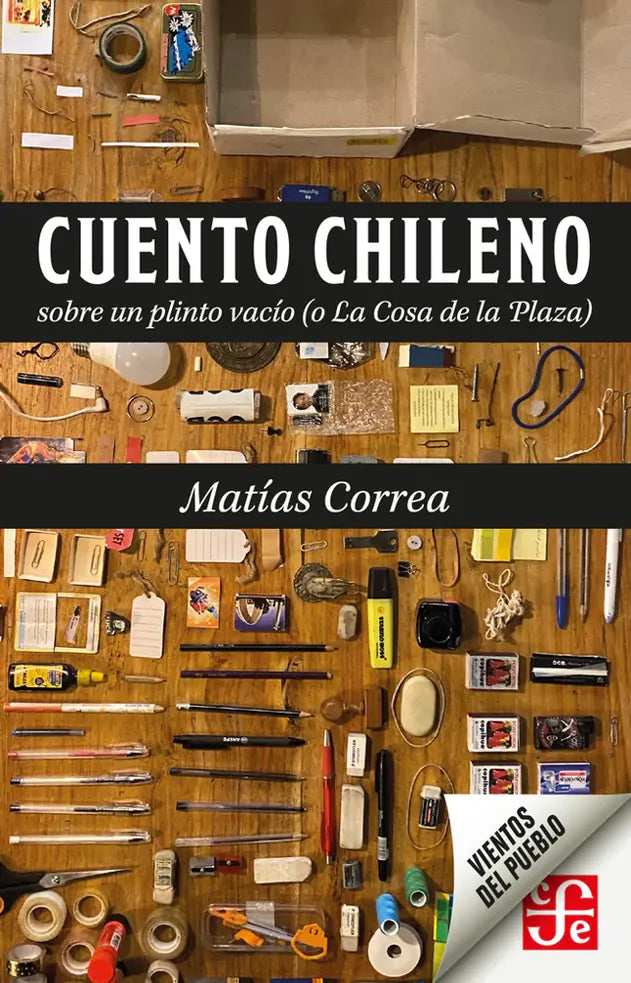 Portada de Cuento chileno. Sobre un plinto vacío (o La Cosa de la Plaza), Matías Correa