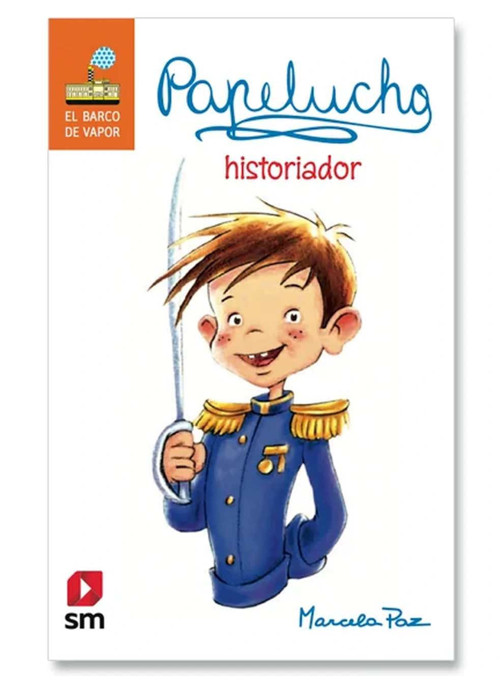 Papelucho historiador, de Marcela Paz. Libro de infantil juvenil publicado por SM