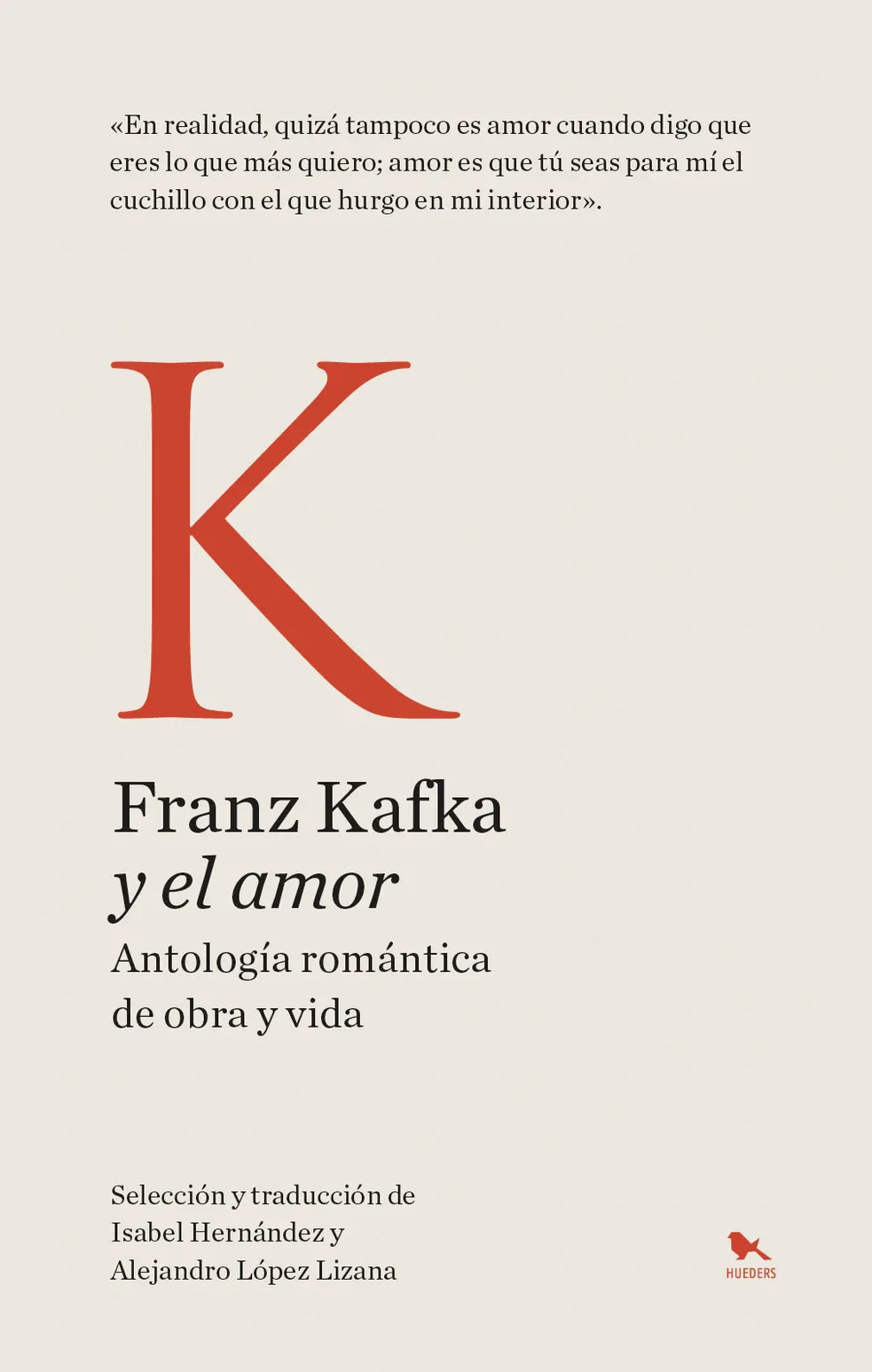 Portada de K FRANZ KAFKA Y EL AMOR