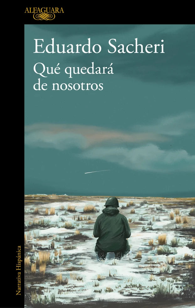 Portada de Qué Quedara de Nosotros, de Eduardo Sacheri