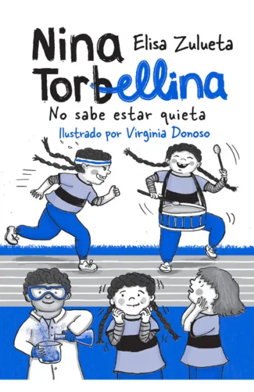 Portada del libro Niña Torbellina 3. No sabe estar quieta