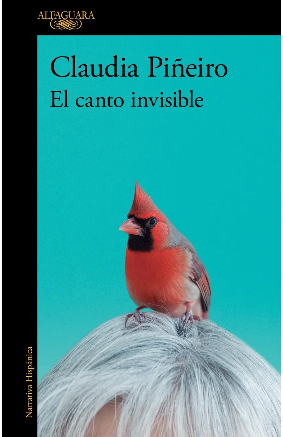 Portada del libro El canto invisible, de Claudia Piñeiro