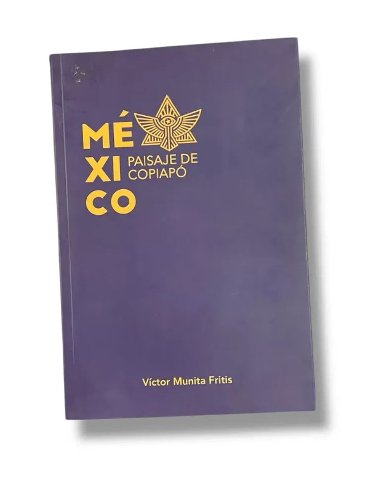 Portada de libro México. Paisaje de Copiapó, de Víctor Munita Fritis