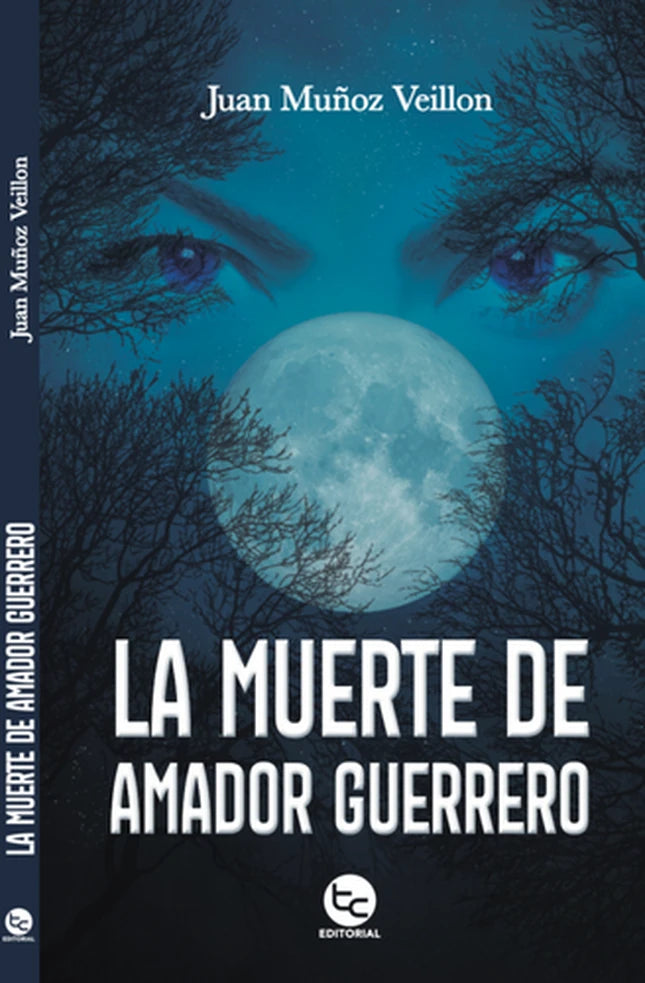 Portada de LA MUERTE DE AMADOR GUERRERO - Juan Muñoz Veillon