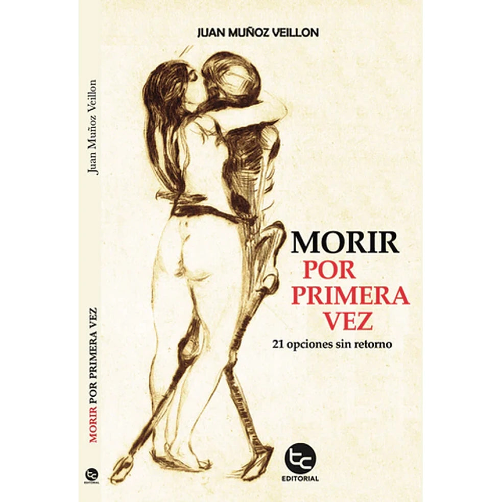 Portada de MORIR POR PRIMERA VEZ - Juan Muñoz Veillon