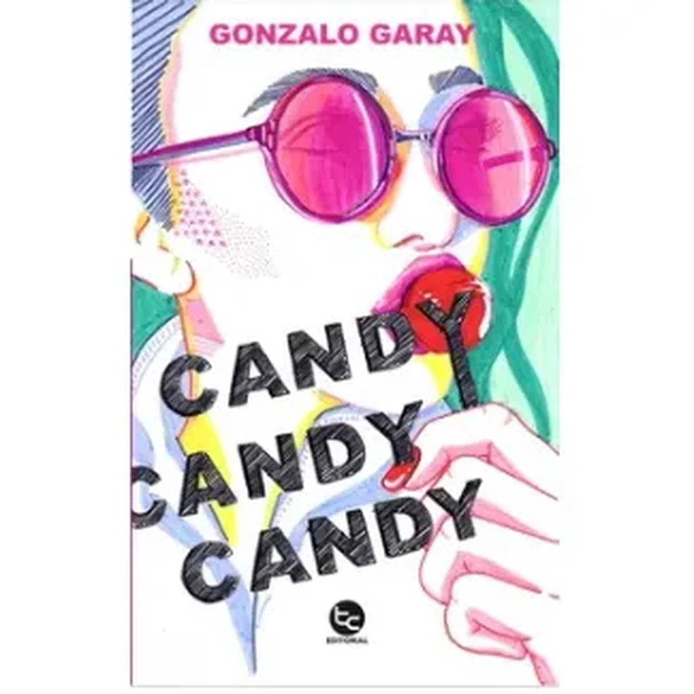 Portada de CANDY CANDY CANDY - Gonzalo Garay Burnas