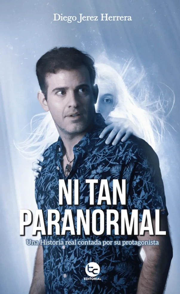 Portada de NI TAN PARANORMAL - Diego Jerez Herrera