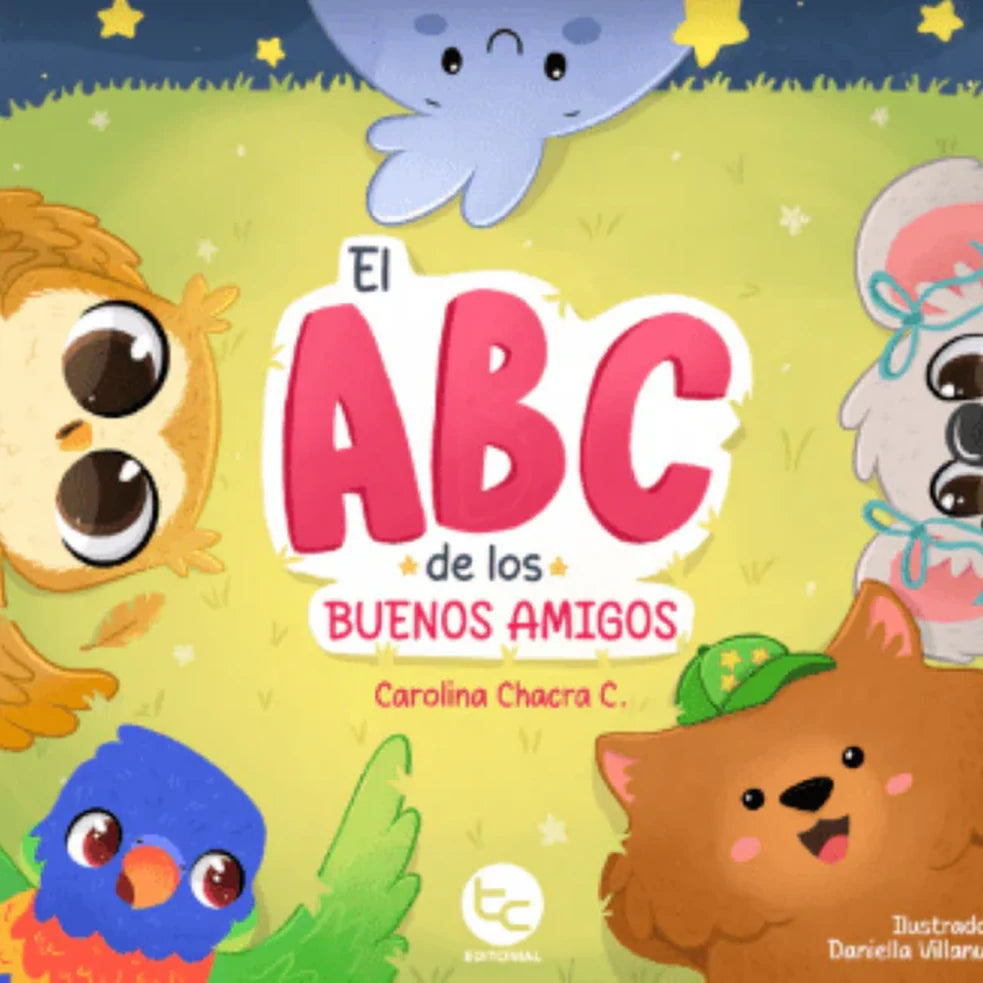 Portada de El ABC de los buenos amigos, Carolina Chacra C.