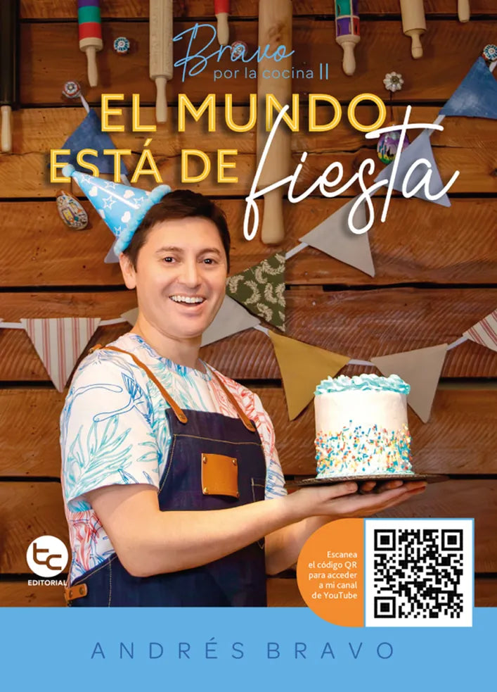 Portada de Bravo por la cocina 2. El mundo está de fiesta