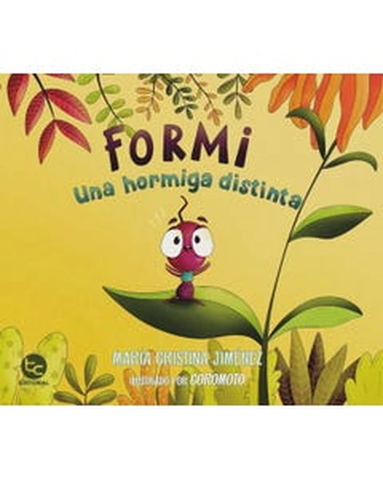 Portada de FORMI: UNA HORMIGA DISTINTA