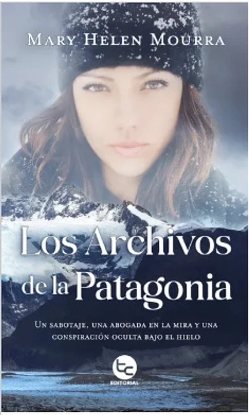 Portada de Los archivos de la Patagonia de Mary Helen Mourra