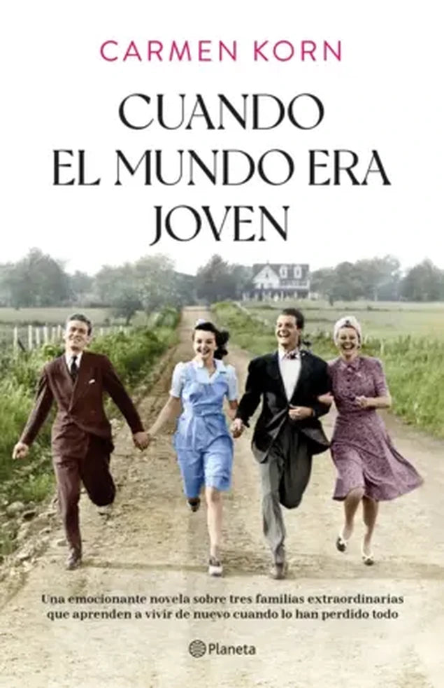Portada de CUANDO EL MUNDO ERA JOVEN — CARMEN KORN. ISBN 9789564081229