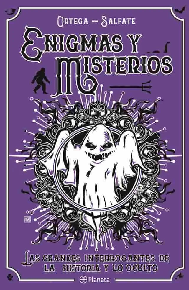 ENIGMAS Y MISTERIOS - ORTEGA Y SALFATE