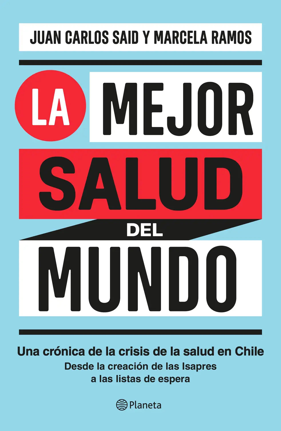 La mejor salud del mundo - JUAN CARLOS SAID Y MARCELA RAMOS