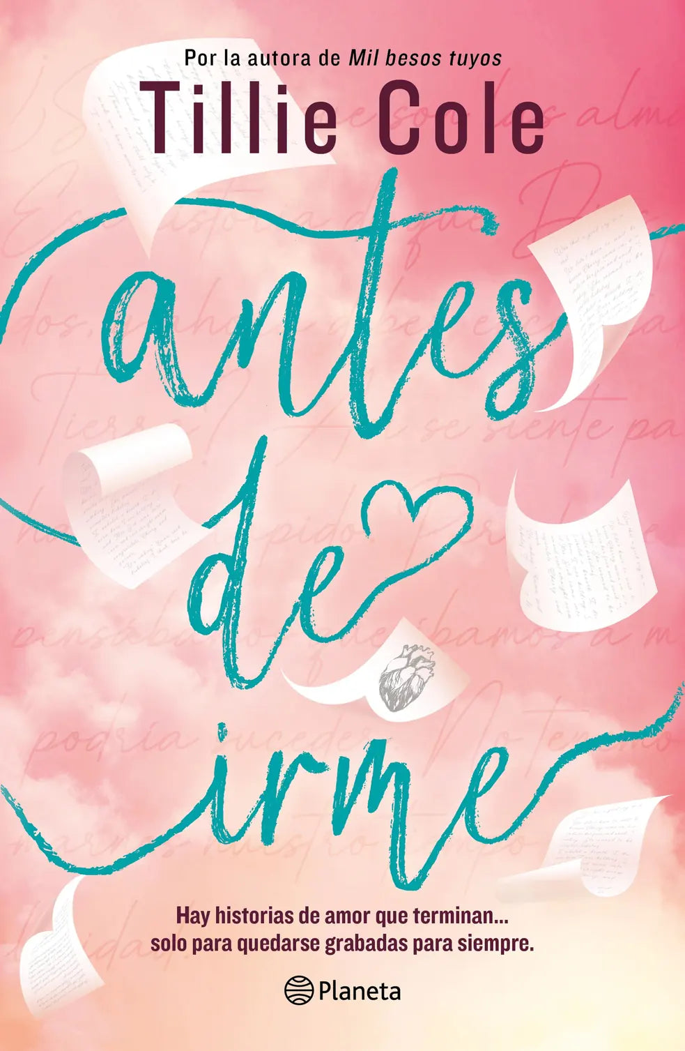 Portada de Antes de irme, Tillie Cole