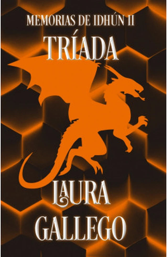 Portada de TRIADA MEMORIAS DE IDHUN II — LAURA GALLEGO. ISBN 9789566026655