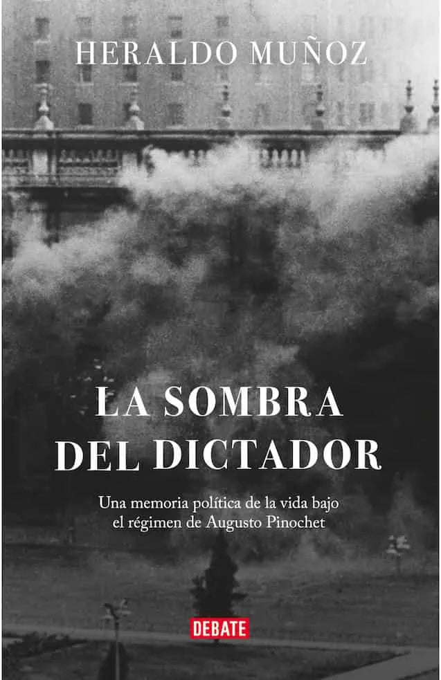LA SOMBRA DEL DICTADOR - HERALDO MUNOZ