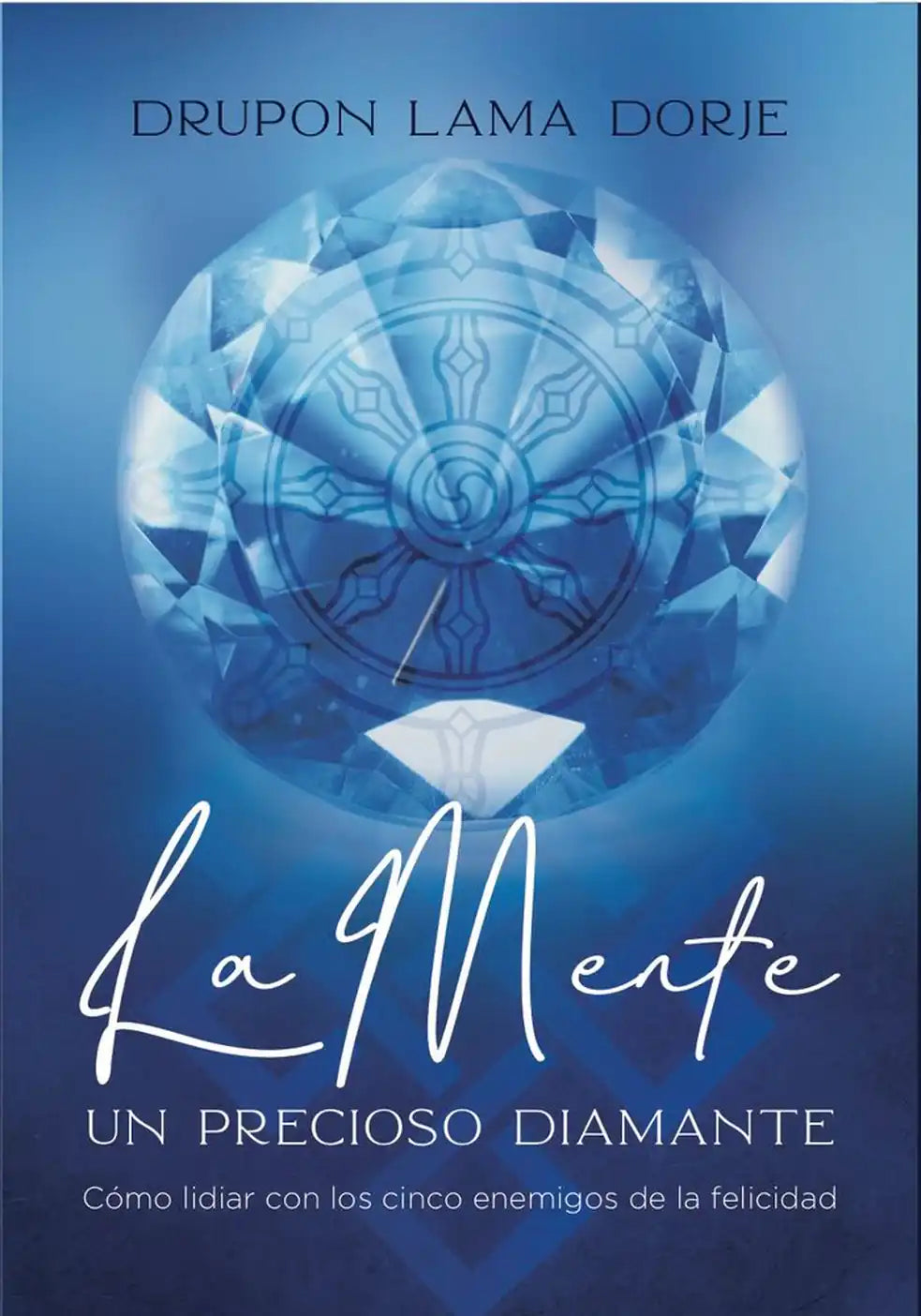 Portada de La mente, un precioso diamante - Drupon Lama Dorje (Dorji Tamang Rinzin)