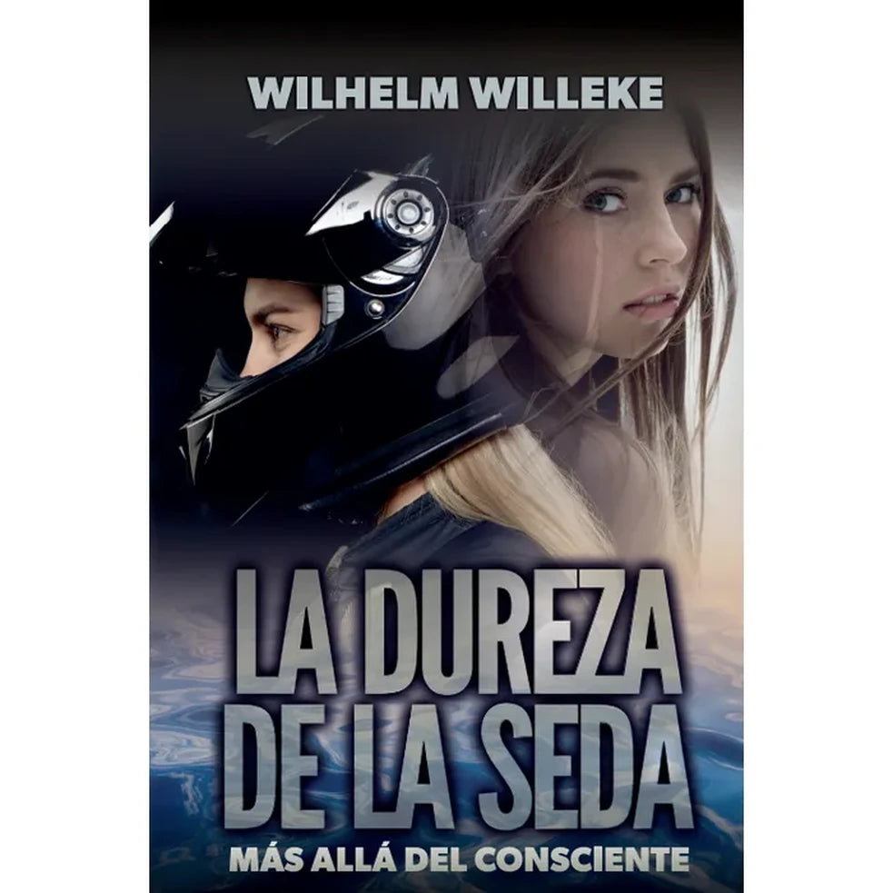 Portada de LA DUREZA DE LA SEDA - Wilhelm Willeke Balmaceda