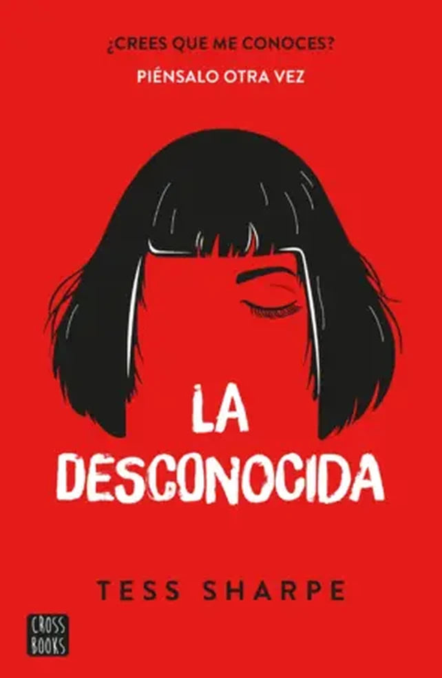 Portada de LA DESCONOCIDA — CROSS BOOKS. ISBN 9789566145035