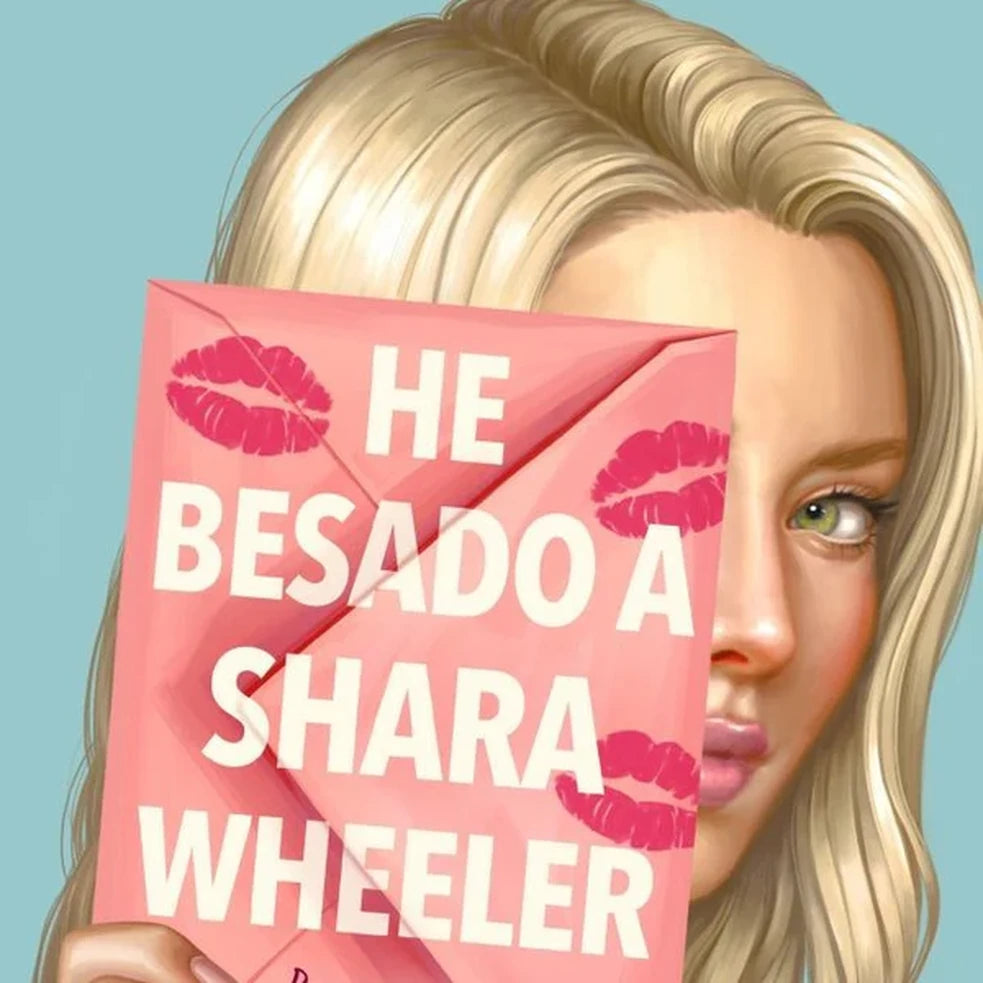 Portada de HE BESADO A SHARA WHEELER