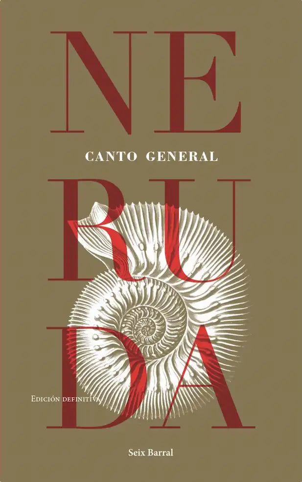 Portada del libro CANTO GENERAL de PABLO NERUDA , publicado por SEIX BARRAL