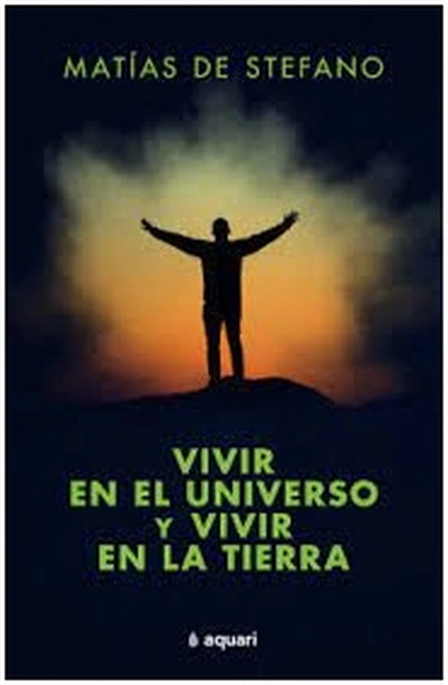 Portada de VIVIR EN EL UNIVERSO Y VIVIR EN LA TIERRA