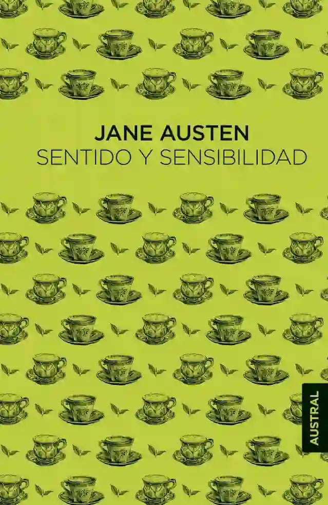 SENTIDO Y SENSIBILIDAD - JANE AUSTEN