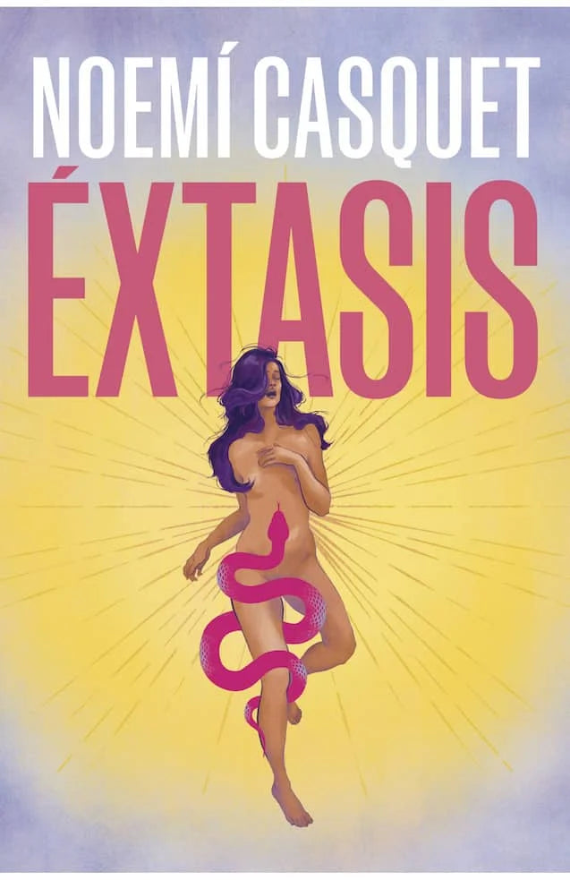 EXTASIS - NOEMI CASQUET