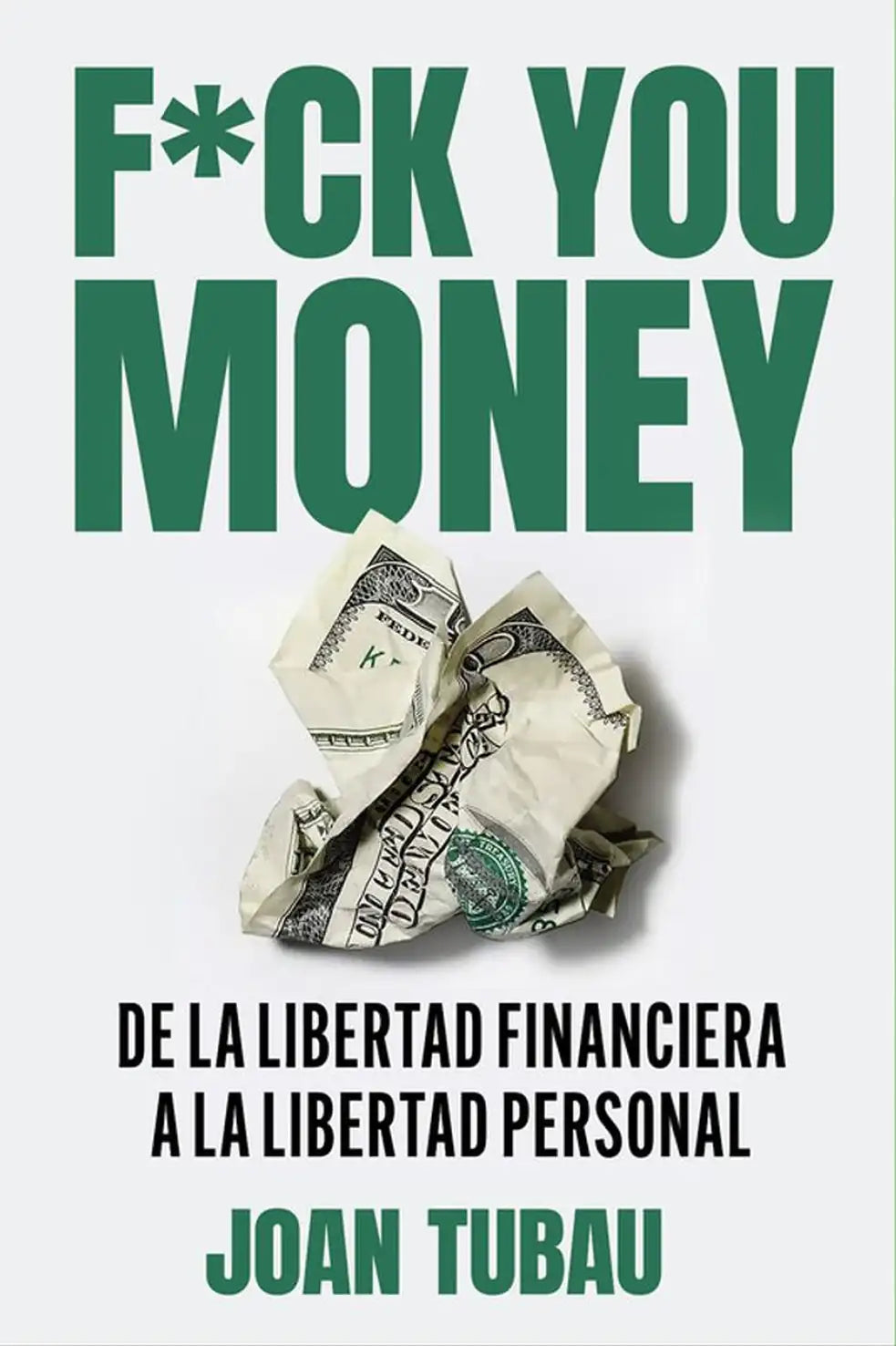 Portada de Fuck You Money - Joan Tubau