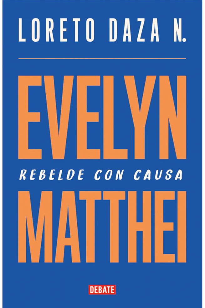 Portada de Evelyn Matthei Rebelde con Causa