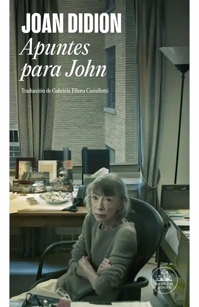 APUNTES PARA JOHN - JOAN DIDION