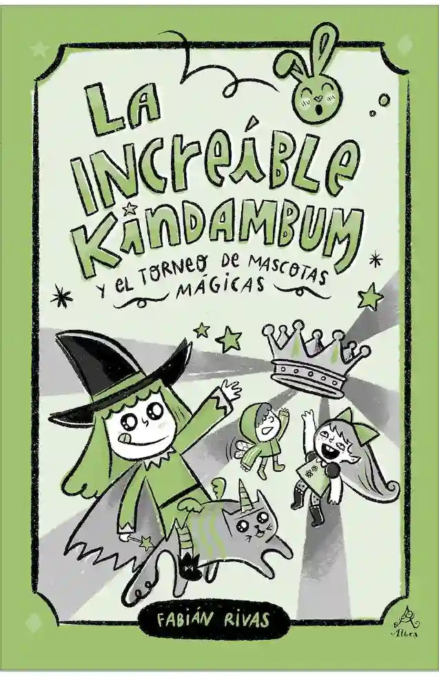 Portada del libro LA INCREIBLE KINDAMBUM Y EL TORNEO DE de FABIAN RIVAS , publicado por ALTEA