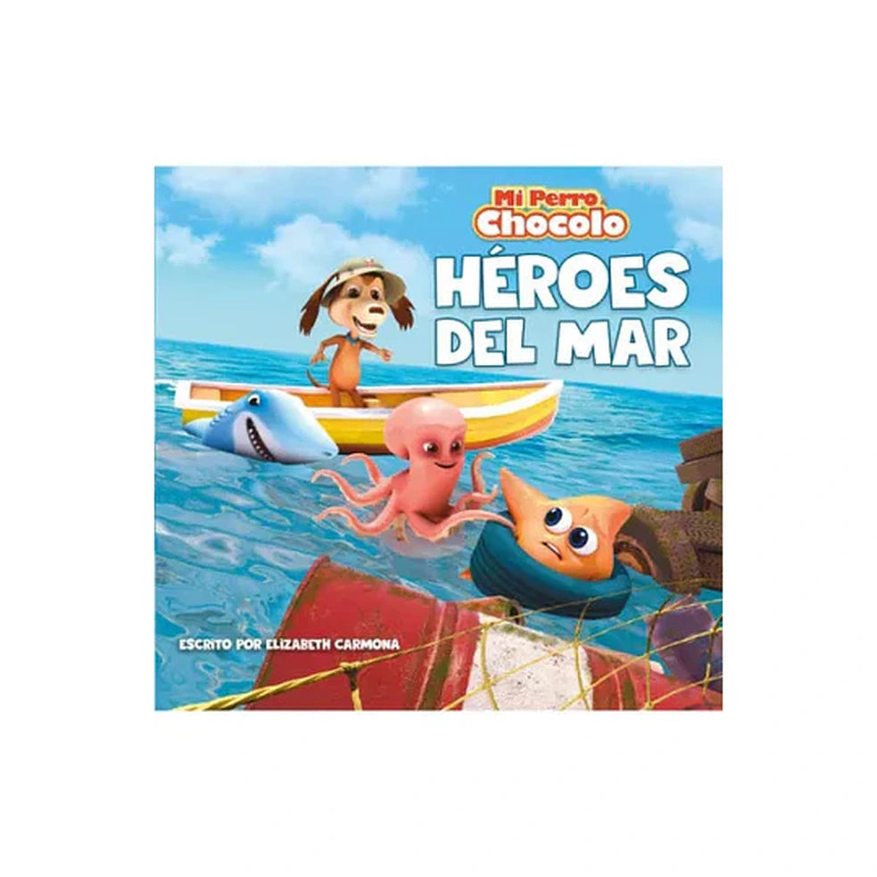 Portada de Mi Perro Chocolo 13. Héroes del mar