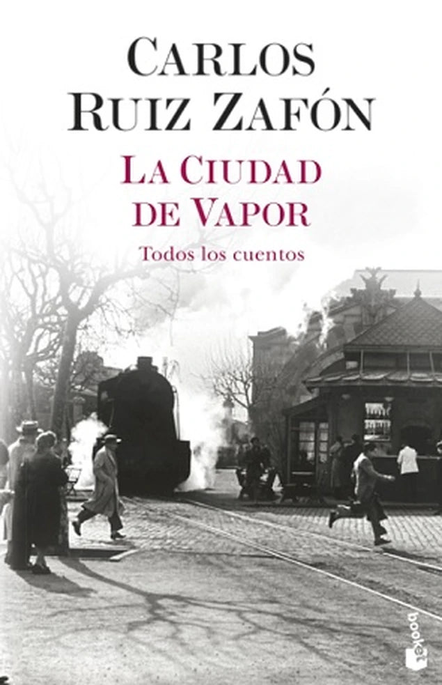 Portada de La ciudad de vapor - Carlos Ruiz Zafón