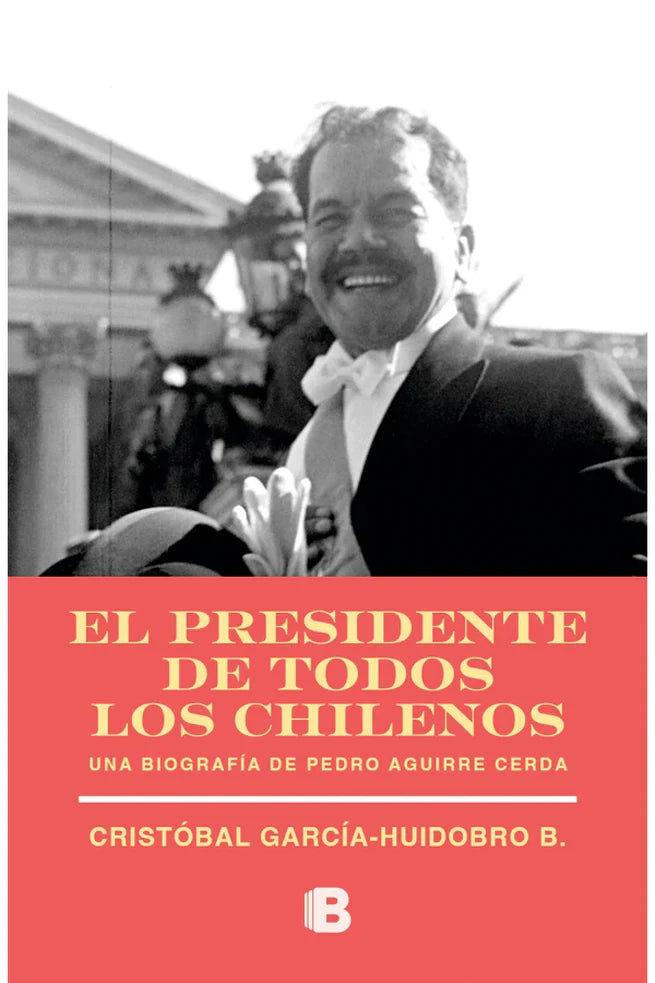 Portada de El presidente de todos los chilenos