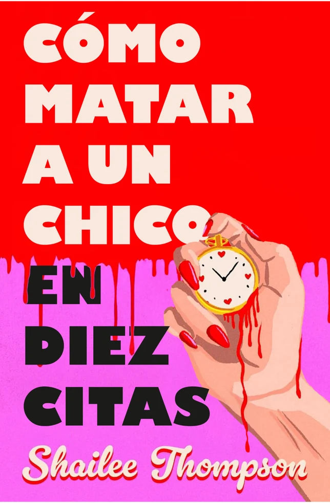 Portada de COMO MATAR A UN CHICO EN DIEZ CITAS