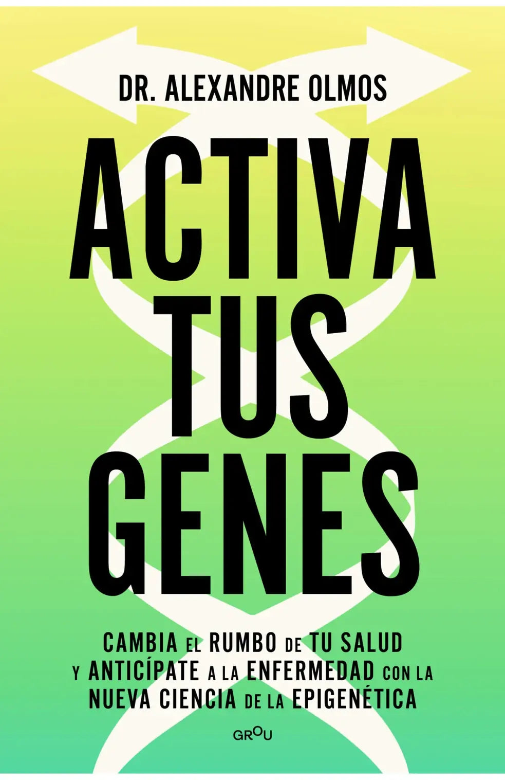 Portada del libro Activa tus genes