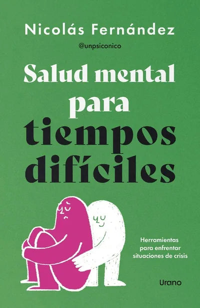 Portada de SALUD MENTAL PARA TIEMPOS DIFICILES