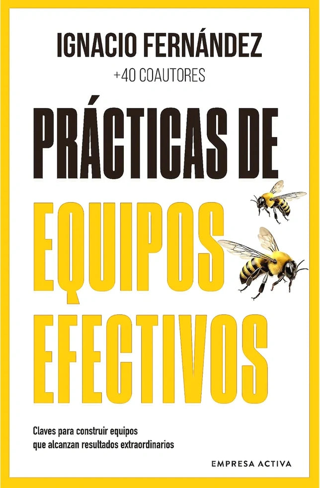 Prácticas de equipos efectivos – Ignacio Fernández