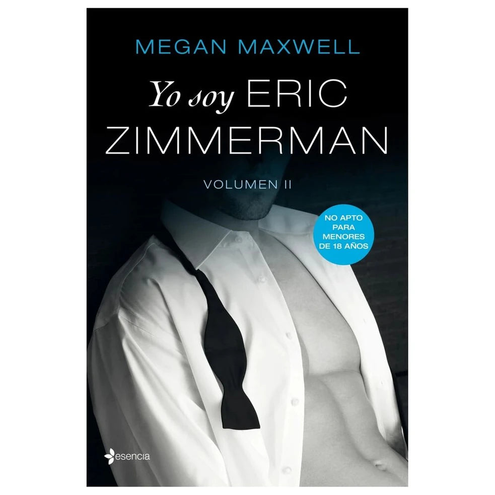 Yo soy Eric Zimmerman 2, de Megan Maxwell. Libro de romántica publicado por Booket