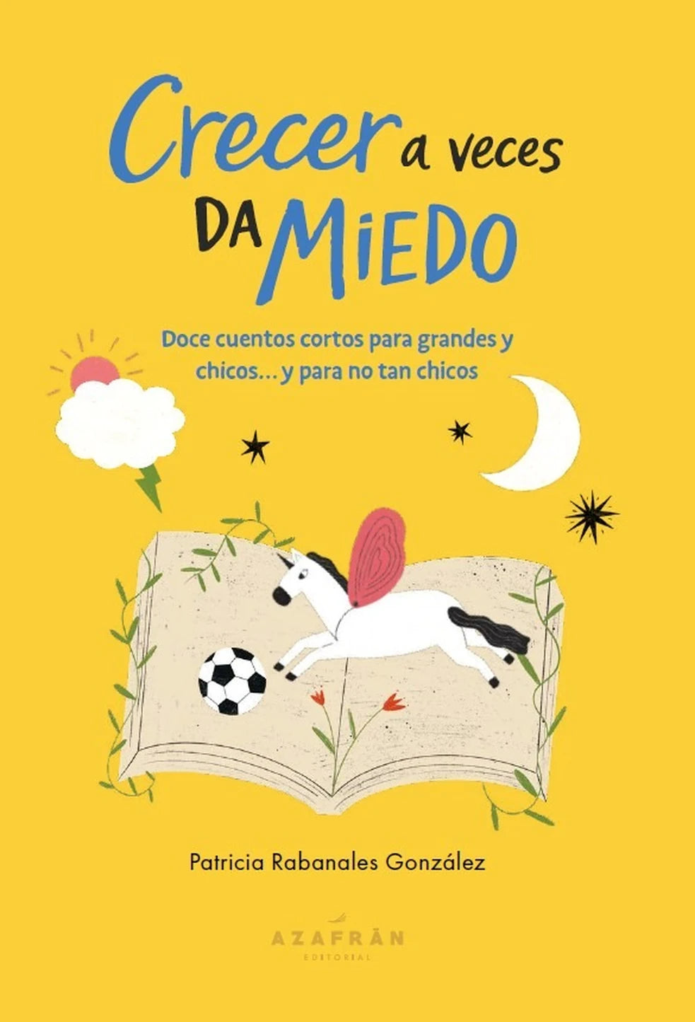Portada de CRECER A VECES DA MIEDO