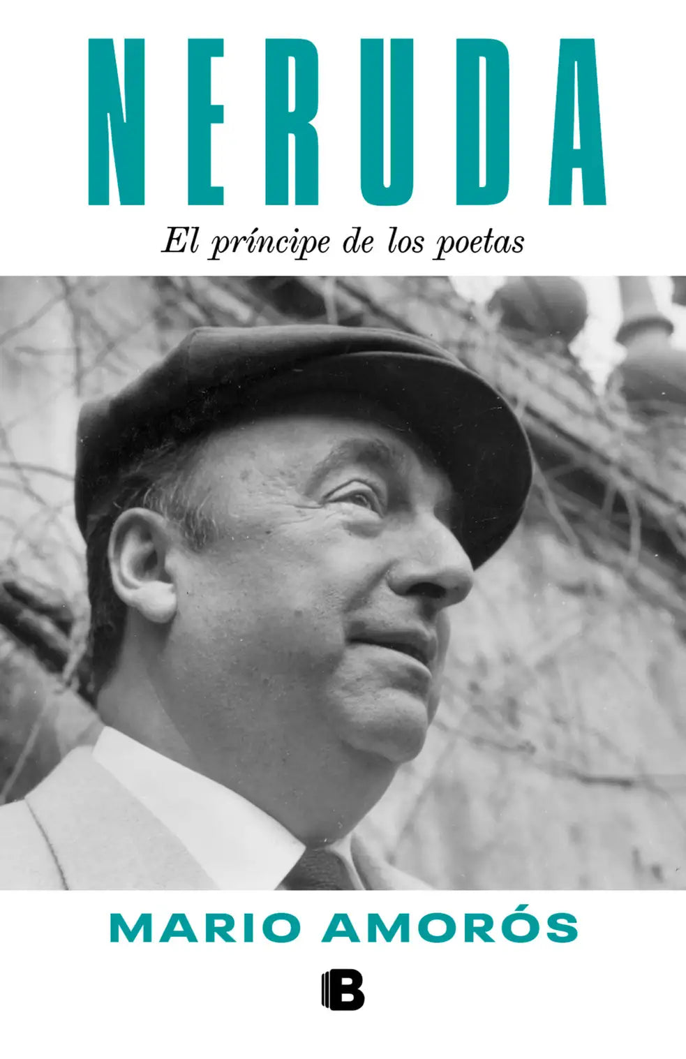 Portada de Neruda: el príncipe de los poetas de Mario Amorós